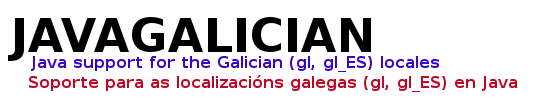 JAVAGALICIAN: Java support for the Galician (gl, gl_ES) locales